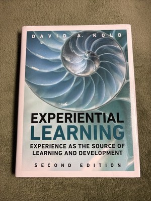 Experiential Learning Kolb 2015 Second Edition Education Psychology Pearson