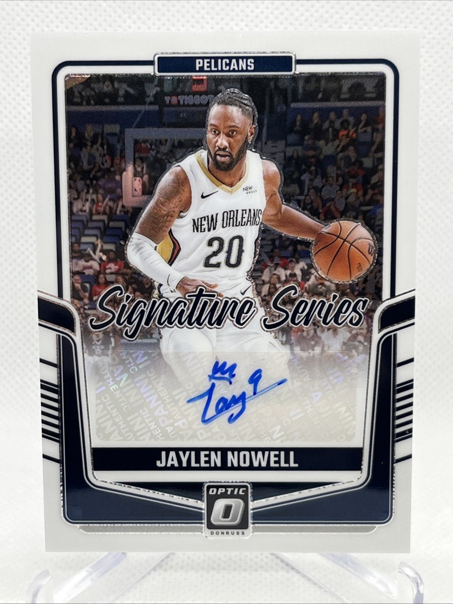2024-25 Optic JAYLEN NOWELL Signature Series Auto #SS-NOW Pelicans