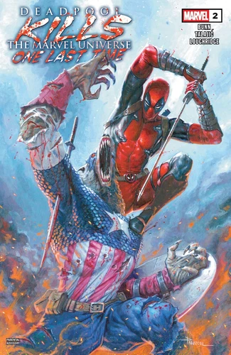 Deadpool Kills The Marvel Universe One last Time #2  5/7/25 Marvel Comics 1st Pr