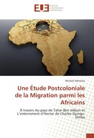 Une ÉTude Postcoloniale De La Migration Parmi Les Africains Michael Ademola Buch