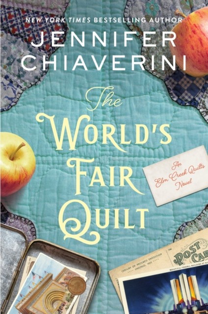 The World's Fair Quilt by Jennifer Chiaverini (Paperback Book)