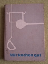 Wir Kochen Gut  Verlag für die Frau  319Seiten