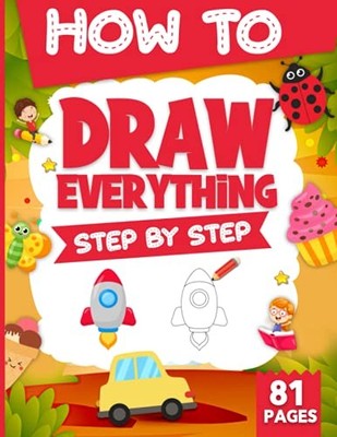 How To Draw Everything Step By Step..., Press, Creative