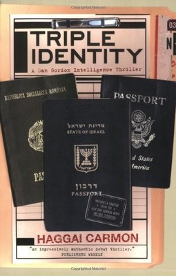 Triple Identity: a novel (Dan Gordon..., Carmon, Haggai