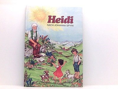 Heidi. Nach Johanna Spyri. Nacherzählt von Maria Küsgens. Mit Illustrationen von