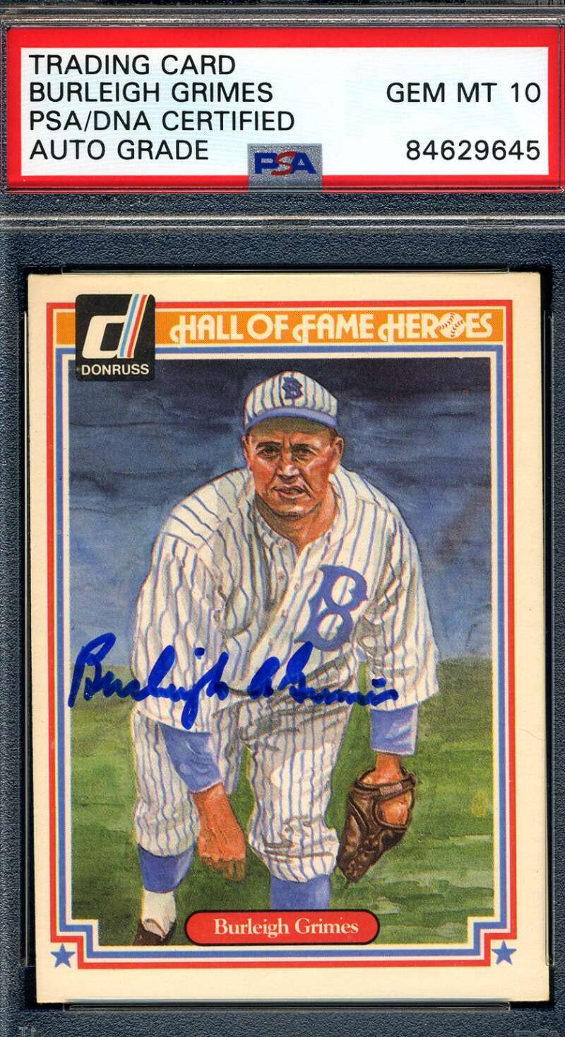 Burleigh Grimes Gem Mint 10 PSA DNA Signed 1983 Donruss Autograph