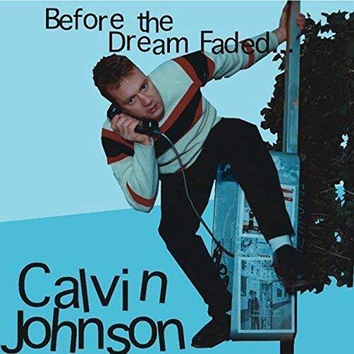Calvin Johnson Before the Dream Faded (CD) Album (UK IMPORT) - Picture 1 of 1