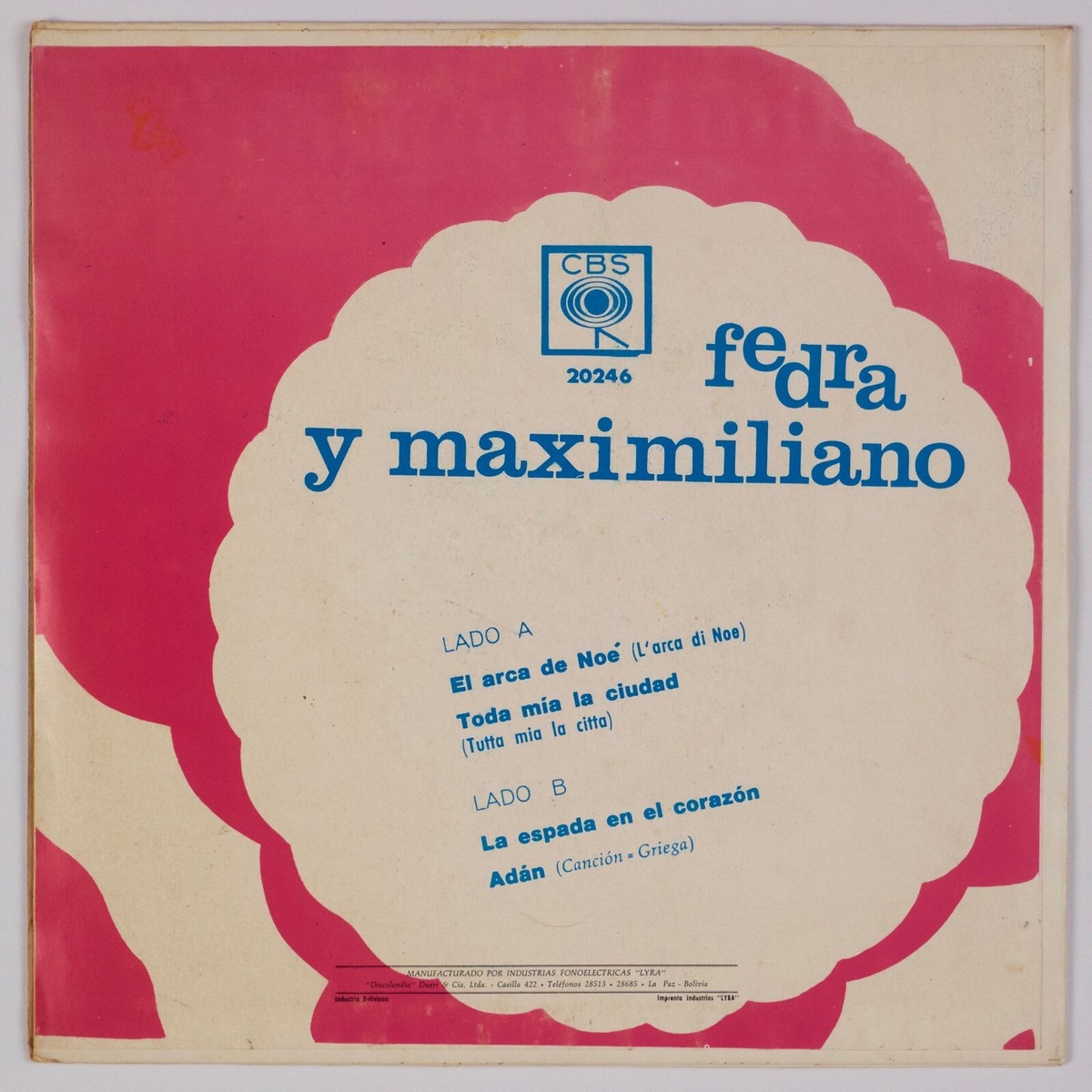 FEDRA Y MAXIMILIANO: El Arca de Noe CBS 20246 Bolivia Pop 7” EP