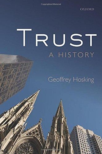 Trust: A History - Hosking, Geoffrey
