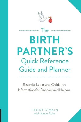Birth Partner's Quick Reference Guide and Planner | Penny Simkin | Englisch