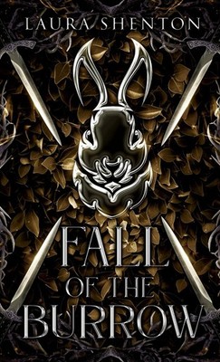 Laura Shenton Fall of the Burrow (Taschenbuch)