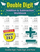 Double Digit Addition and Subtraction Workbook: 130 Pages of Add and Subtract Ex