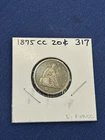 1875 CC Seated Liberty Silver Twenty 20 Cent Carson City, Very Fine Piece