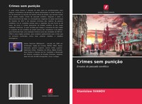 Stanislaw Ivanov | Crimes Sem PuniçãO | Taschenbuch | Portugiesisch (2021)