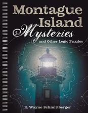 Montague Island Mysteries and Other Logic Puzzles (Montague Island Mysteries...