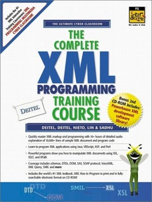 THE COMPLETE XML PROGRAMMING TRAINING COURSE (1ST EDITION) By Tem Nieto & Paul