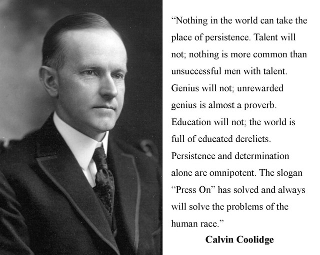 President Calvin Coolidge " Persistence" Famous Quote 8 X 10 Photo