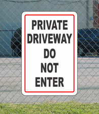 PRIVATE DRIVEWAY Do Not Enter Metal Sign 12"x18"