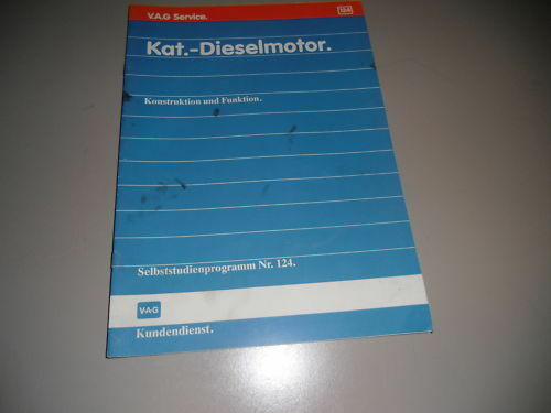 SSP 124 Selbsstudienprogramm Katalysator Diesel Motor VW Golf II Turbo TD D