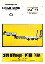 LONGUYON ( 54 ) REMORQUES ROBUSTE KAISER / PORTE - ENGIN / PROSPECTUS