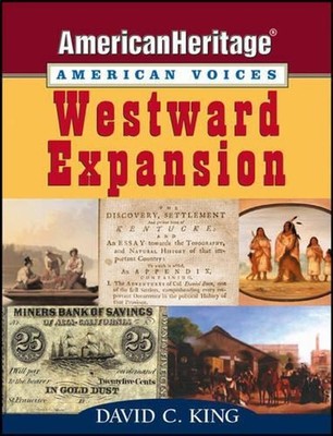 Westward Expansion by David C. King (English) Paperback Book