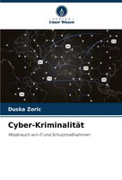 Duska Zoric | Cyber-KriminalitäT | Taschenbuch | Deutsch (2024) | 52 S.