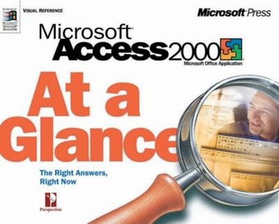 Microsoft Access 2000 at a Glance Paperback Inc. Staff Perspectio