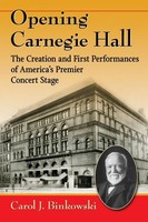 Opening Carnegie Hall Carol J. Binkowski Taschenbuch Kartoniert / Broschiert