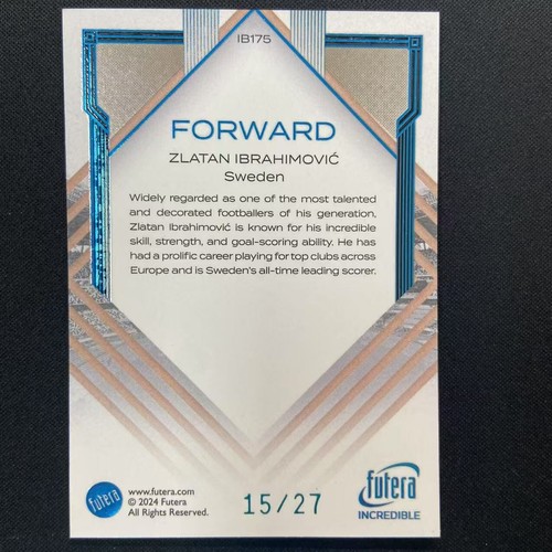 2024 Futera Incredible Zlatan Ibrahimovic Forward Blue 15/27 Sweden 54700 - Picture 2 of 2