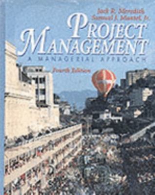 Project Management : A Managerial Approach by Mantel and Meredith (Hardcover)