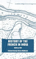 Colonel George Bruce Malleson | History Of The French In India | Buch | Englisch