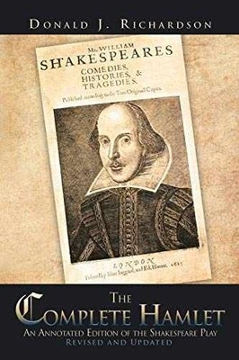 The Complete Hamlet: An Annotated - Paperback, by Richardson Donald J. - Good