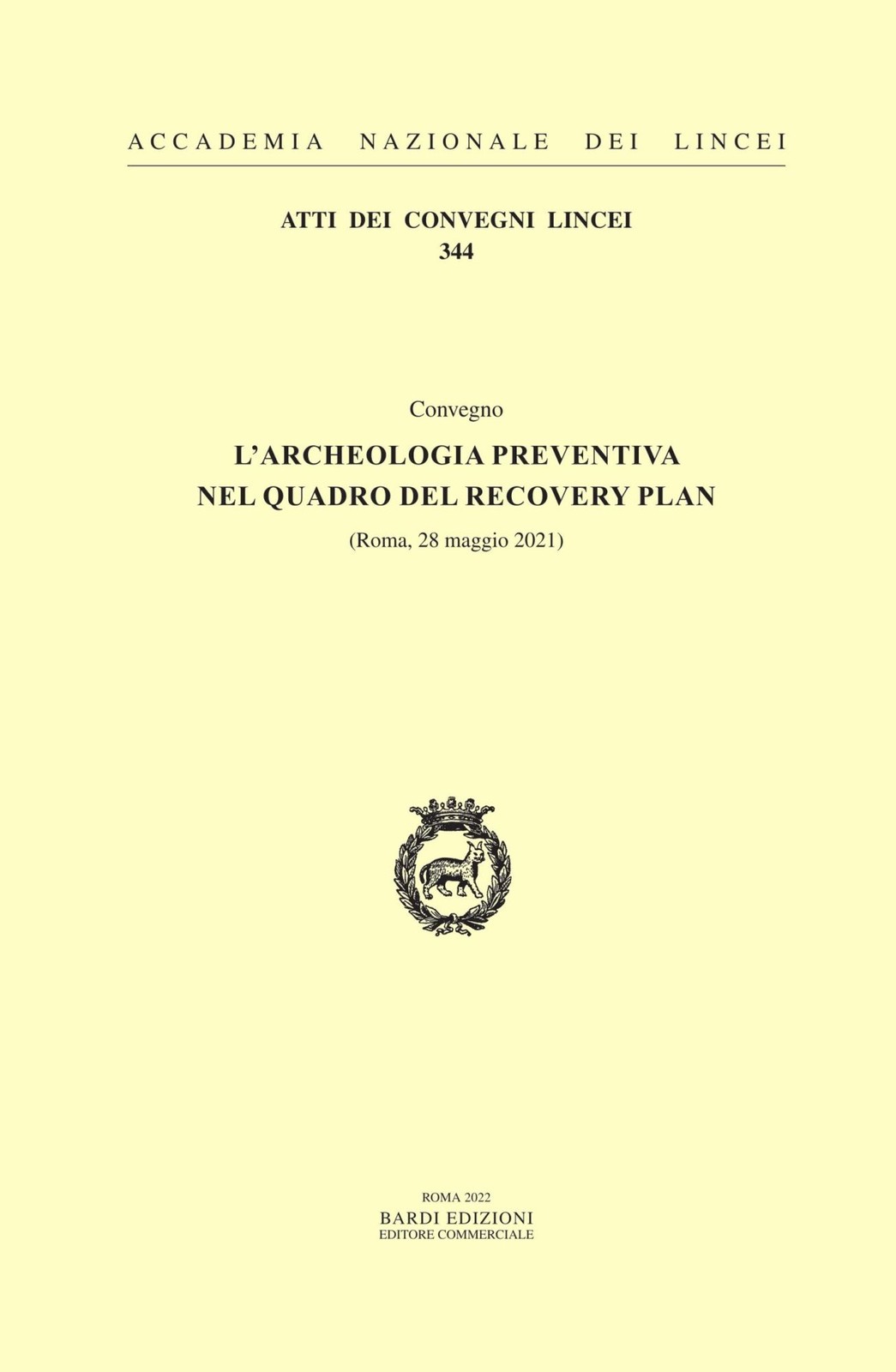Libro Nuovo - Archeologia Preventiva Nel Quadro Del Recovery Plan. Convegno (Rom