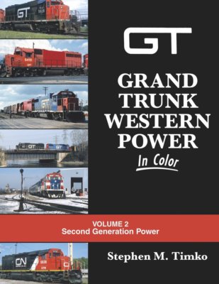 GRAND TRUNK WESTERN Power in Color, Vol. 2, Strom der zweiten Generation (NEUES BUCH) 