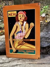 RARE NEHI ROYAL CROWN COLA PORCELAIN SODA ENAMEL GAS STATION SIGN 12" X 8"