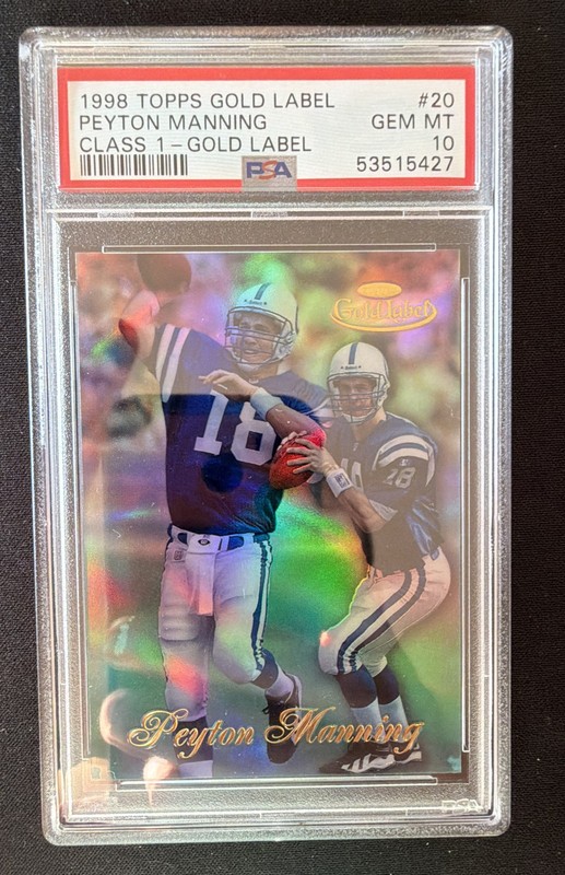 1998 Topps Gold Label - Peyton Manning #20 Class 1 (RC) PSA 10 low population