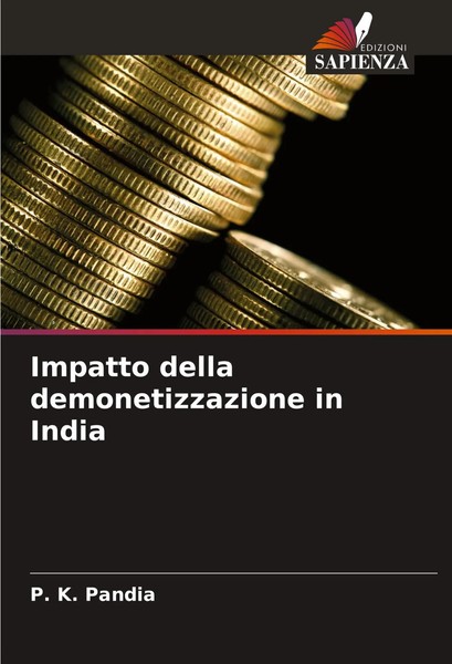 P. K. Pandia | Impatto Della Demonetizzazione In India | Taschenbuch (2024)-image