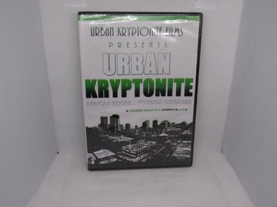 Urban Kryptonite DVD 2014 African Roots Foreign Diseases Documentary