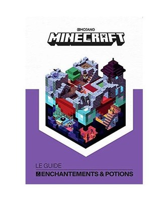 Minecraft, le guide Enchantements & Potions, Milton, Stephanie