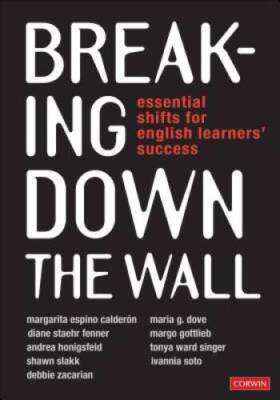 Breaking Down the Wall: Essential Shifts for English Learners Success - GOOD