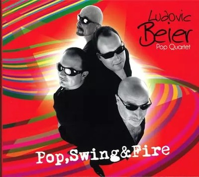 Pop, Swing & Fire, Ludovic Beier