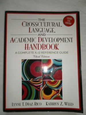The Crosscultural, Language, and Academic Development Handbook: A Complete K...