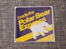 1 DECAL~STICKER~3x3~I RODE THE POLAR BEAR EXP...