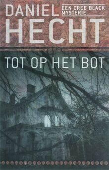 Tot op het bot von Hecht, Daniel | Buch | Zustand gut