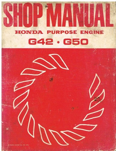 HONDA G42 G50 (1-CYL 4-STROKE PETROL ENGINE) ORIG. 1975 FACTORY WORKSHOP MANUAL
