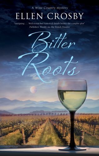 Bitter Roots by Ellen Crosby (2022, Uk-Trade Paper)