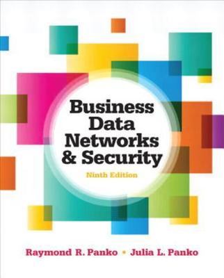 Business Data Networks and Security; 9th Editio- 9780132742931, hardcover, Panko
