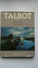 Livre TALBOT marque mythique (Talbot Lago) voitures de course histoire