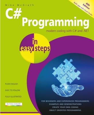 Mike Mcgrath / C# Programming in easy steps /  9781787910386