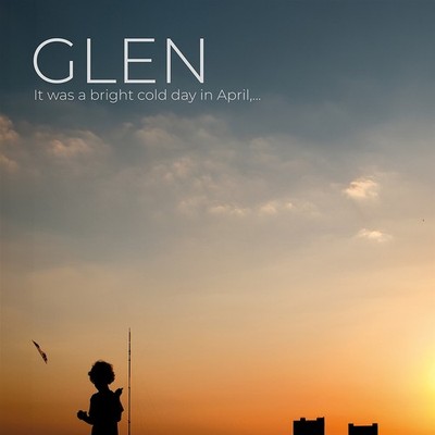 Glen - It Was A Bright Cold Day In April... (Vinyl LP - 2026 - Original)